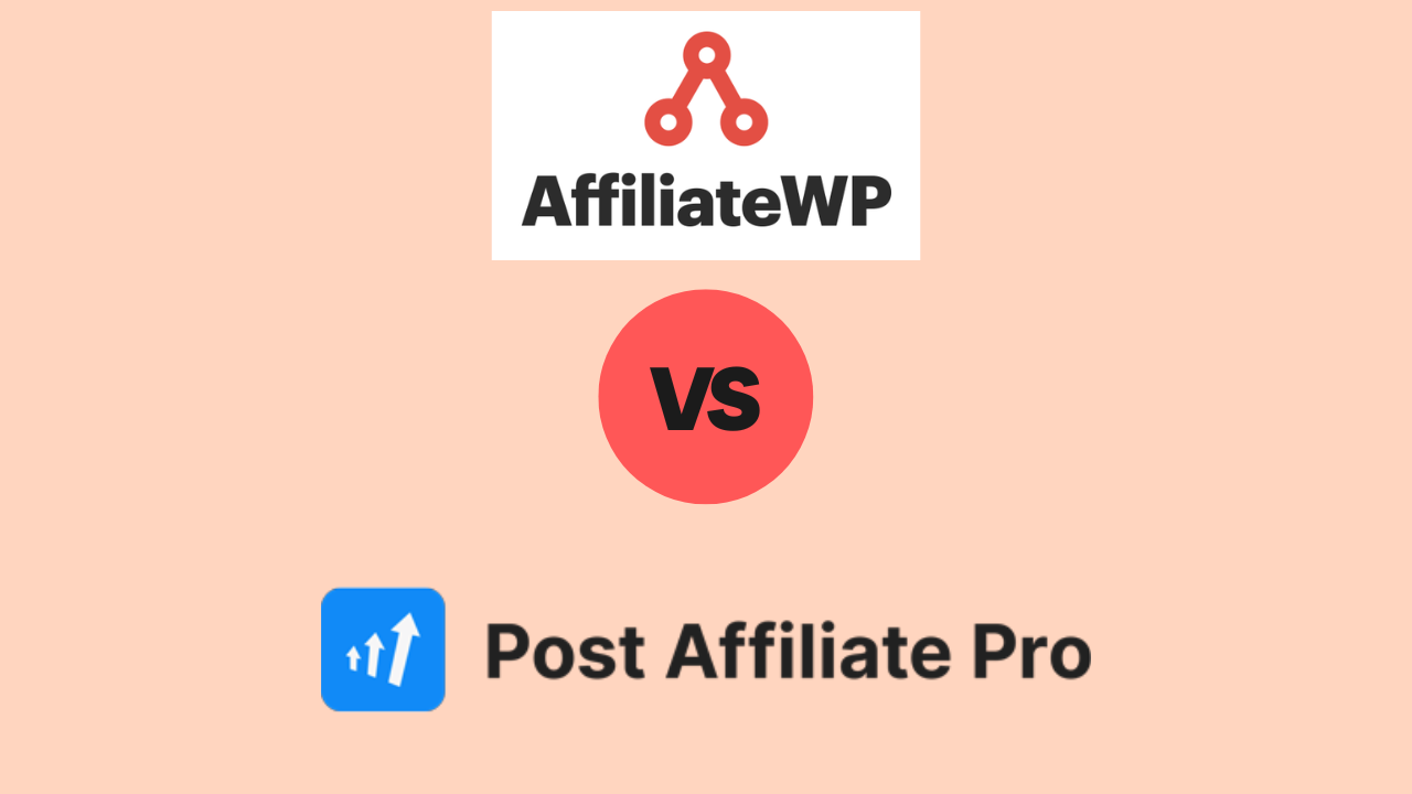 Affiliate WP vs. Post Affiliate Pro