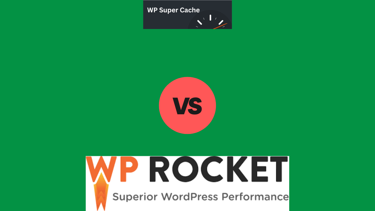 WP Super Cache vs. WP Rocket