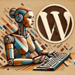 Ein weiblicher humanoider Roboter im kubistischen Stil sitzt an einem Schreibtisch und tippt auf einer Tastatur. Umgeben von geometrischen Formen, fließen die fragmentierten Linien harmonisch ineinander, während das WordPress-Logo dezent im Hintergrund eingebettet ist.