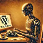 Männlicher Roboter mit vintage Metallrahmen an einem klassischen Holzschreibtisch, tippt auf alter Tastatur; WordPress-Logo dezent auf Kaffeetasse.